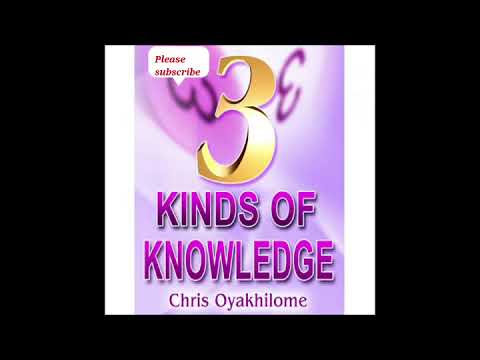 3 KINDS OF KNOWLEDGE PART 2 PASTOR CHRIS  #pastorchris #knowledge #knowledgeispower #knowledgeable