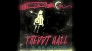 Freddy Hall & The Best Intentions - 