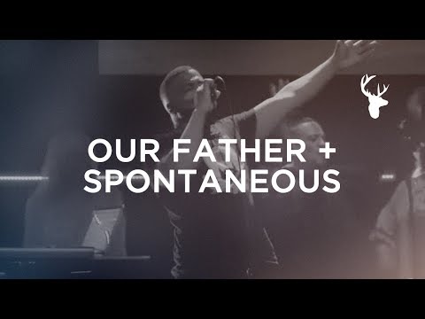 Our Father + Spontaneous - Alton Eugene | Bethel Worship