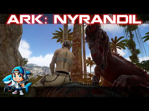 ARK Survival Evolved: NYRANDIL deutsch 🦖 01: Wird das ein NEUES ARK Abenteuer?