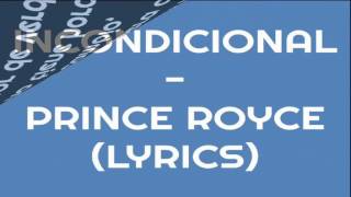 Incondicional   Prince Royce Lyrics