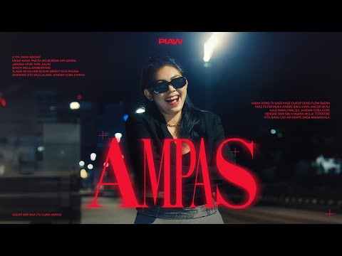PIAW - AMPAS ( OFFICIAL MUSIC VIDEO )