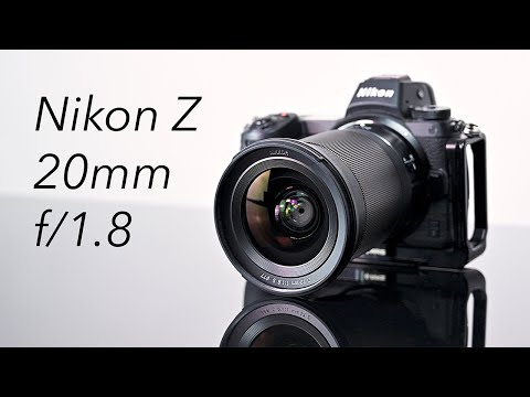 Nikon Z 20mm f/1.8 Review
