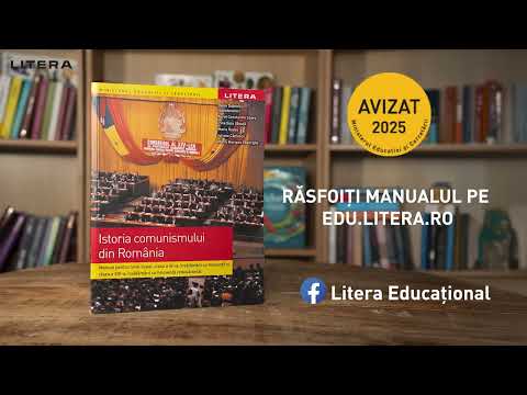 Istoria Comunismului din România, clasa a XII-a - manual LITERA aprobat M.E.C 2025