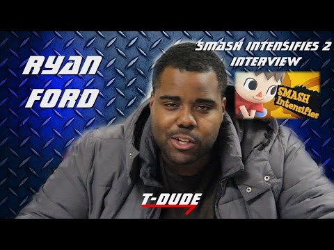Ryan Ford Interview Smash INTENSIFIES 2 | T-Dude