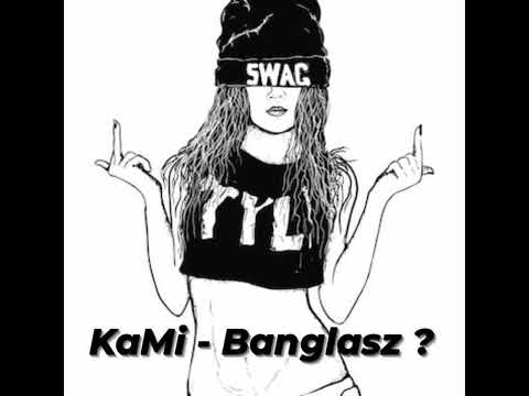 KaMi a.k.a BlackLady - Banglasz ?