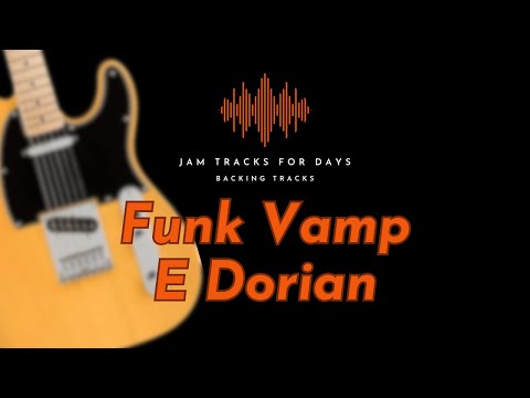 E Dorian Funk Vamp Backing Track