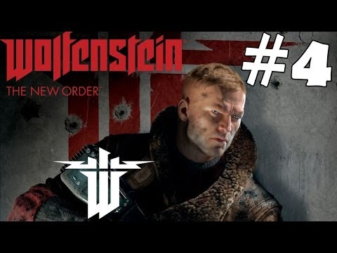 Wolfenstein The New Order Walkthrough Part 4 Gameplay Let's Play Playthrough 1080p HD