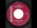 LITTLE MILTON   We're Gonna Make It   1965