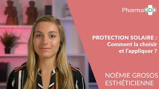 Quelle protection solaire choisir et comment l’appliquer ?