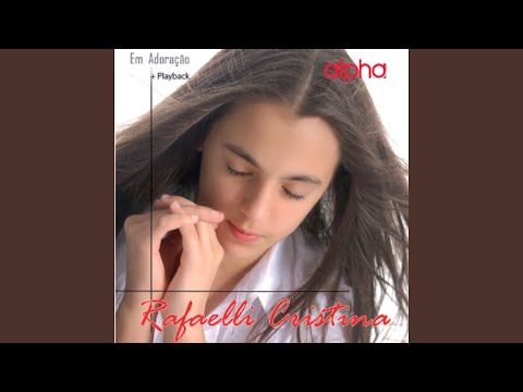 A Tua Presença - Rafaelli Cristina