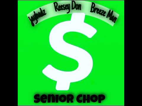 Jaybadz-Senior Chop Ft Ressey Don-Breeze Man