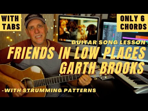 Garth Brooks Friends In Low Places Guitar Song Lesson - only 6 Chords