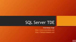 Transparent Data Encryption in SQL Server