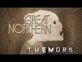 Great Northern - Skin Of Our Teeth 