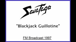 Savatage - Blackjack Guillotine (Live in Neu-Isenburg, Germany October 27, 1997) FM Broadcast