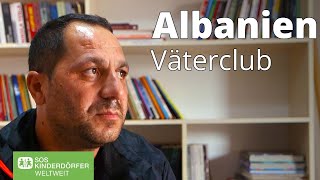 Der Väterclub in Albanien | Ein neues Männerbild kann die Welt verändern! | Väterschwerpunkt