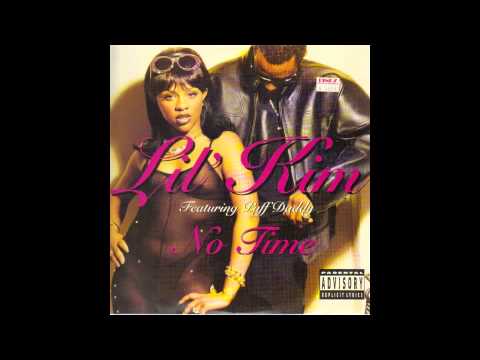Lil' Kim Ft. Puff Daddy No Time Album Version [Explicit] From CD Single