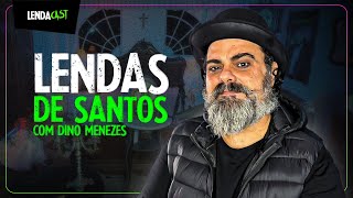 O CRIM3 DA MALA E OUTRAS LENDAS DA CIDADE DE SANTOS com Dino Menezes | LendaCast #246