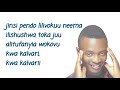 Walter Chilambo kwa kalvari lyrics video
