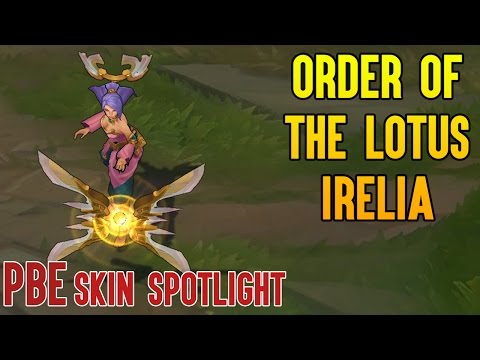 ORDER OF THE LOTUS IRELIA - NEW SKIN | LUSOR SKIN SPOTLIGHT (PBE)