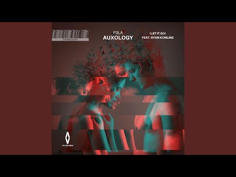Auxology (Let It Go) (feat. Ryan Konline)