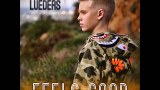 Carson Lueders - Feels Good (Audio)