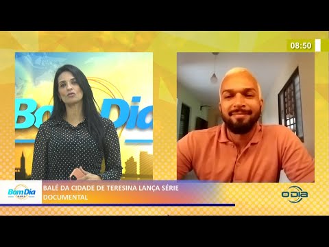 Balé da Cidade de Teresina lança série documental 05 05 2021