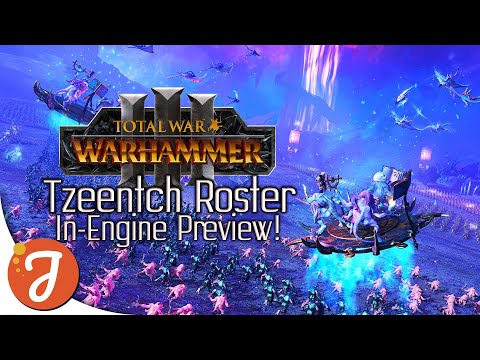TZEENTCH IN-GAME ROSTER PREVIEW || Stats // Spells // Abilities || Total War: WARHAMMER III