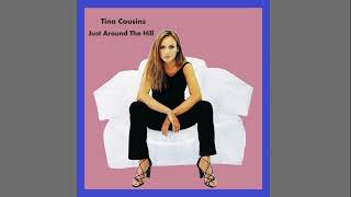 Tina Cousins Just Around The Hill HD 2023