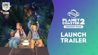 Planet Coaster 2: Sorcery Pack – Launch Trailer Trailer