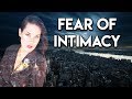 Fear of Intimacy (How to Overcome Your Fear of Intimacy) - Teal Swan