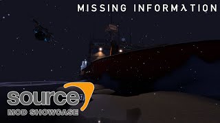 Source Mod Showcase #8: Missing Information
