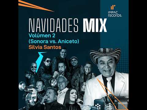 Navidades Vol2 Mix (Aniceto Vs Sonora) by Silvia Santos IR
