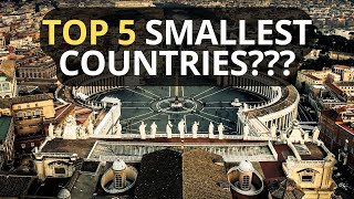 These are The Top 5 Smallest Countries in the World