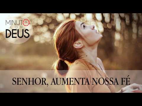 Senhor, aumenta a nossa fé