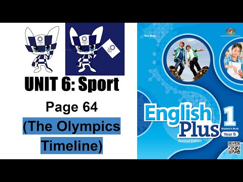 【 English Year 5 Plus 1 】 Unit 6: Sport | page 64 | Olympics Then vs Now | Olympics Timeline [CEFR]