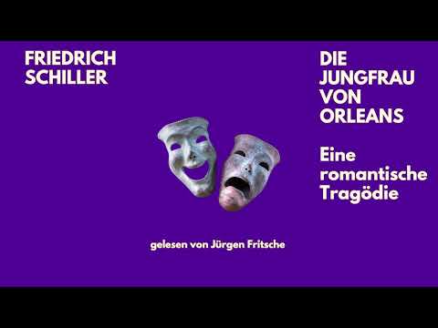 🎭 Die Jungfrau von Orleans – Friedrich Schiller | Romantische Tragödie | Hörbuch | Jürgen Fritsche