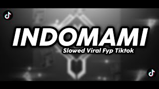 Download lagu DJ INDOMAMI SLOWED VIRAL FYP TIKTOK mp3 Download lagu DJ INDOMAMI SLOWED VIRAL FYP TIKTOK mp3