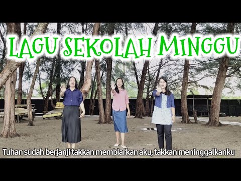 Lagu sekolah minggu Tuhan sudah berjanji - KC 171