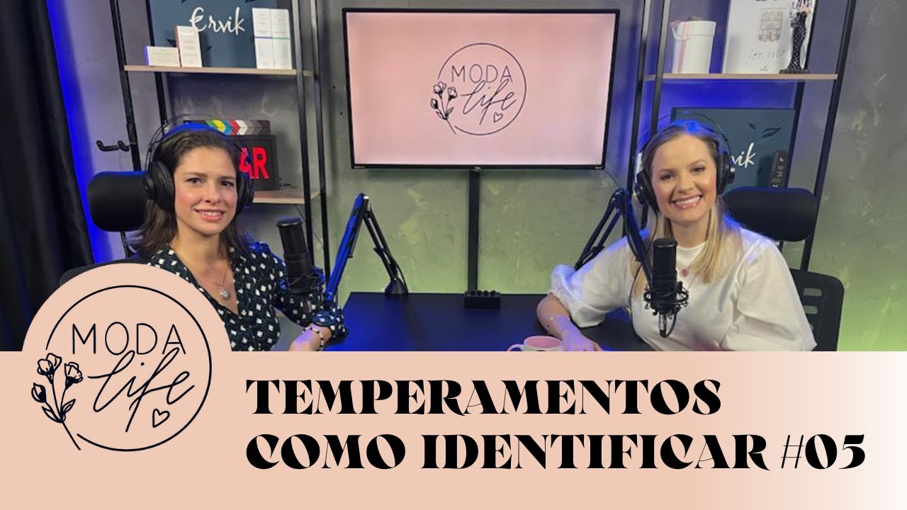 TEMPERAMENTOS - COMO IDENTIFICAR #05