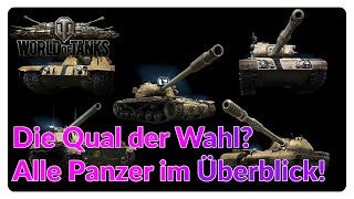 Reward Panzer: Die Qual der Wahl? Alle Panzer im Überblick! [World of Tanks - Gameplay - Deutsch]
