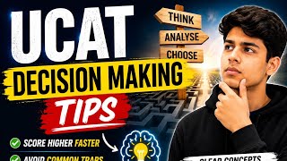 UCAT Decision Making Tips