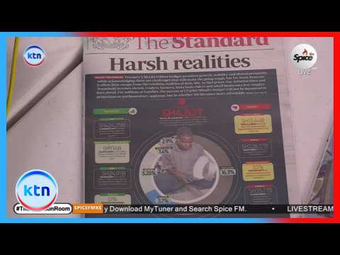 In the dailies: Harsh realities, 'Hustlers' say Mbadi's Sh4.8tn plan won't uplift lives