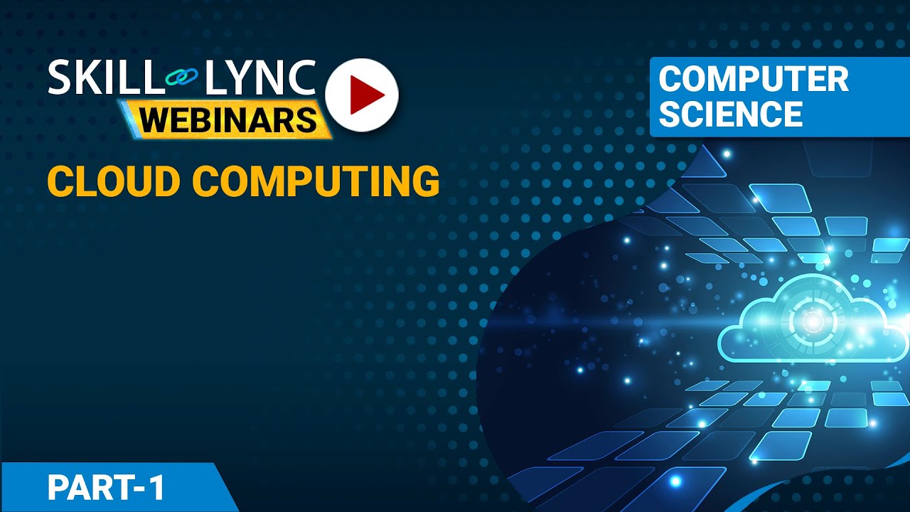 Cloud Computing (Part - 1) | Skill-Lync | Workshop