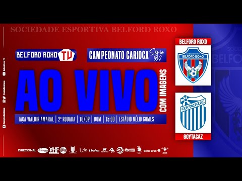 BELFORD ROXO X GOYTACAZ: AO VIVO E COM IMAGENS | CARIOCÃO B2
