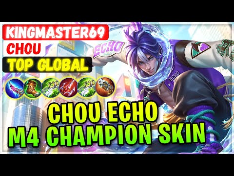 Chou ECHO New M4 Champion Skin Gameplay [ Top Global Chou ] KingMaster69 Mobile Legends Emblem Build