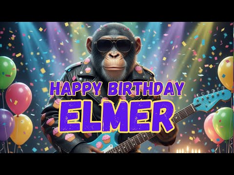 ELMER Happy Birthday Song - Happy Birthday to Elmer