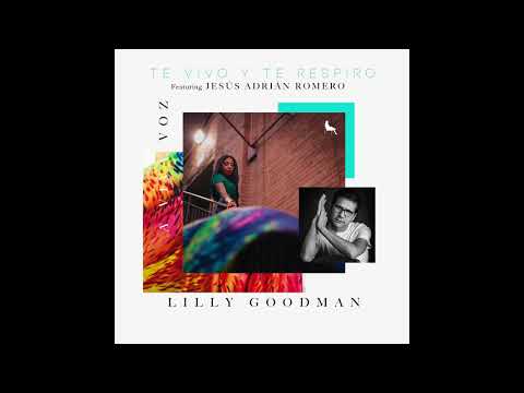 Te Vivo Y Te Respiro - A Viva Voz - Lilly Goodman (Video Oficial)