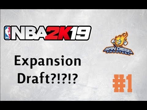 Expansion Draft!? | NBA 2K19 MYLeague Expansion | EP1